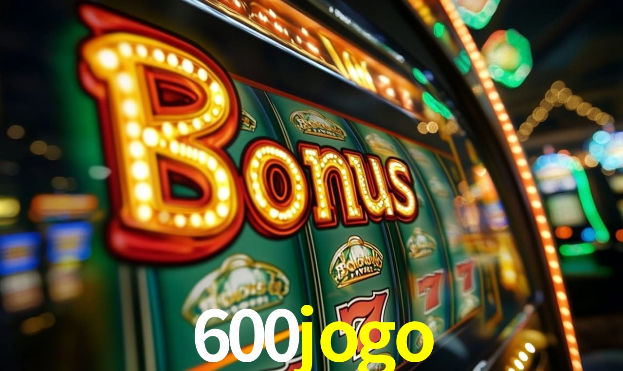 600jogo Slot - 320+ Caça-Níqueis Premium
